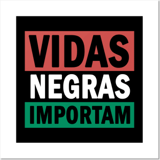 Vidas Negras Importam Posters and Art